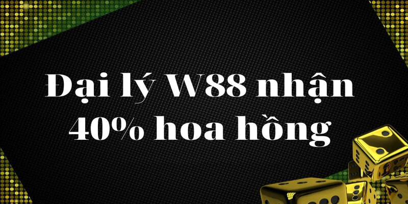 Giới thiệu về đại lý W88